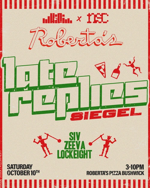 Late Replies NYC flyer for October 10 at Roberta’s